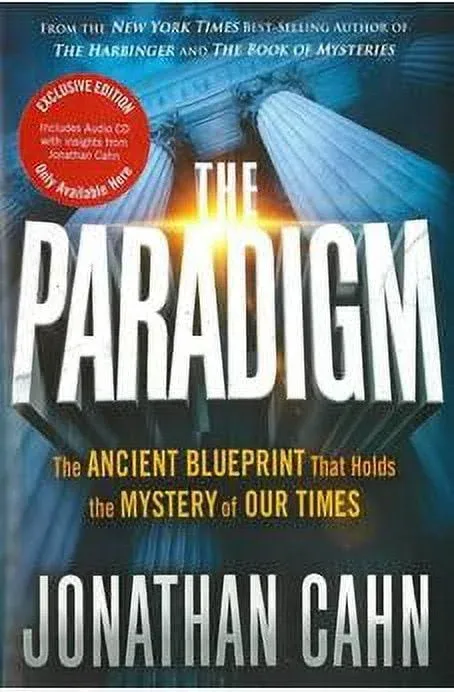 The paradigm: the ancient blueprint that holds the mystery of our times [Book]