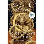 House of Flame and Shadow by Sarah J Maas