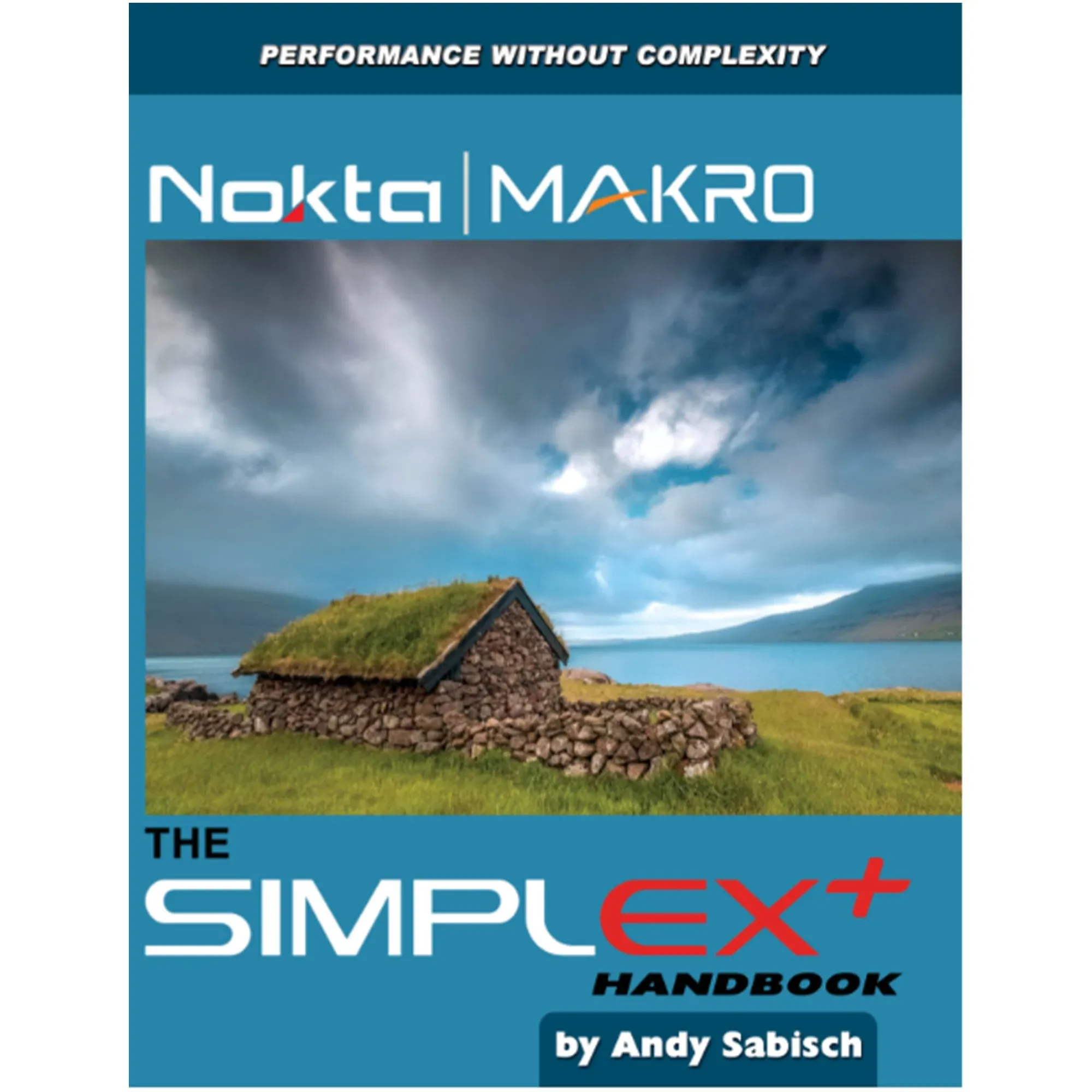 The Nokta Simplex+ Handbook by Andy Sabisch