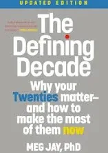 The Defining Decade : Paperback