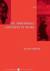 The Unbearable Lightness of Being: Twentieth Anniversary Edition [Book]