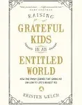 Raising Grateful Kids in an Entitled World