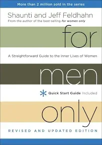 For Men Only (Revised and Updated Edition): A Straightforward Guide to the Inner Lives of Women