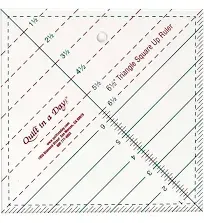 Quilt In A Day Triangle Square Up Ruler