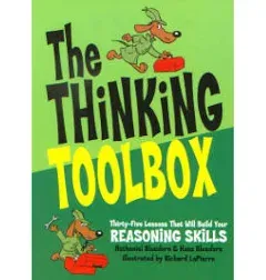 The Thinking Toolbox: Thirty-Five Lessons That Will Build Your Reasoning Skills