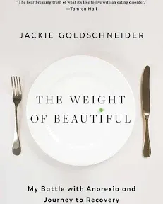 The Weight of Beautiful