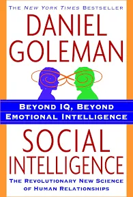 Social Intelligence: The New Science of Human Relationships