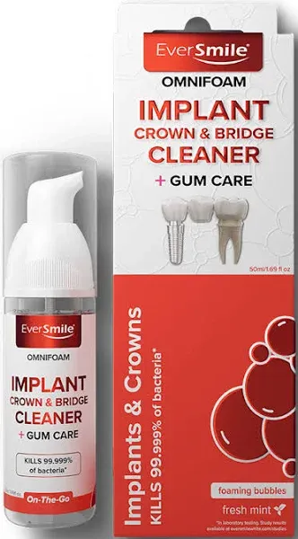 Eversmile OmniFoam Dental Cleaner for Implants, Crowns, and Bridges