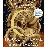 House of Flame and Shadow by Sarah J Maas