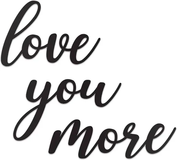  Love You More Sign Metal Wall Decor - 25&#034;X21&#034; Black Modern Beautiful I Medium