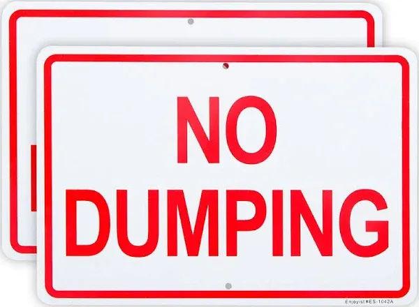 2 Pack No Dumping Sign 10&#034;x 7&#034; .04&#034; Aluminum Sign Rust Free Aluminum-UV Prote..