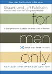 For Men Only, Revised and Updated Edition: A Straightforward Guide to the Inner Lives of Women [Book]