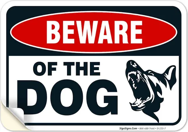 Sigo Signs Beware of Dog Sign