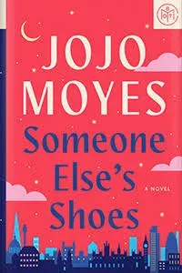 Someone Else's Shoes: A Novel