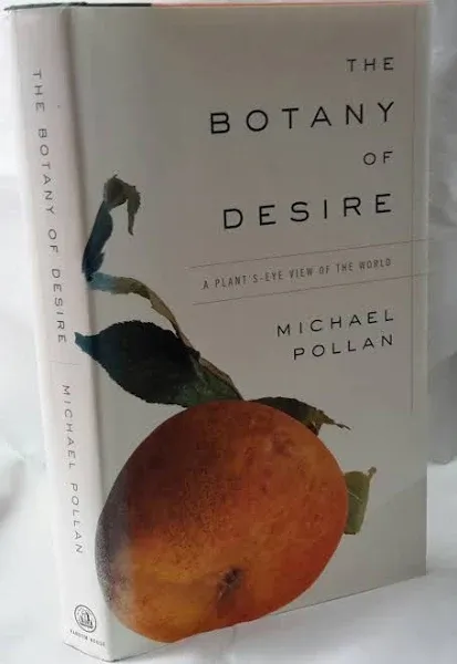 The Botany of Desire: A Plant's-Eye View of the World