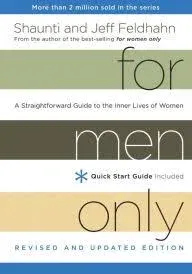 For Men Only, Revised and Updated Edition: A Straightforward Guide to the Inner Lives of Women