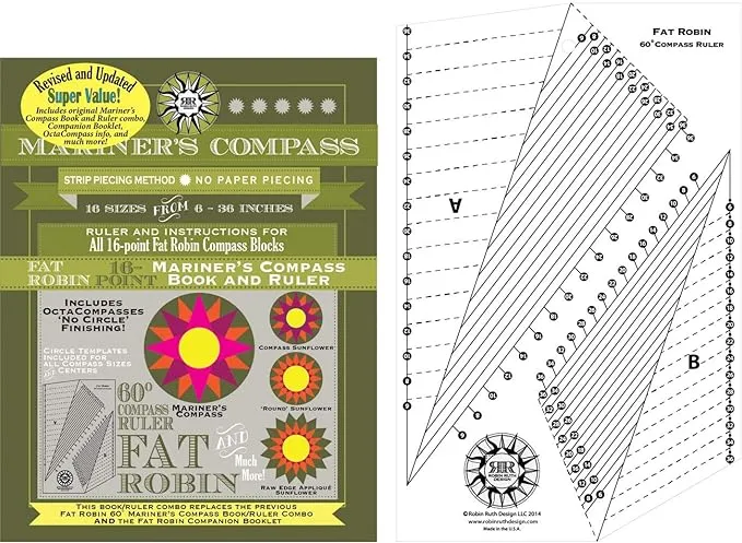 Mariner's Compass Fat Robin Ruler and Instruction Manual for Quilt Patterns - Revised and Updated for 2019!