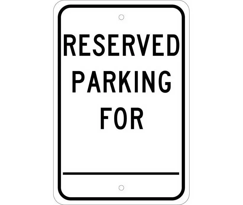 Reserved Parking Sign