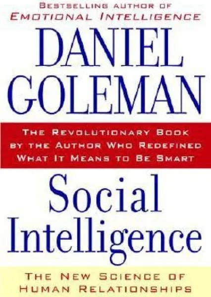 Social Intelligence: The New Science of Human Relationships [Book]