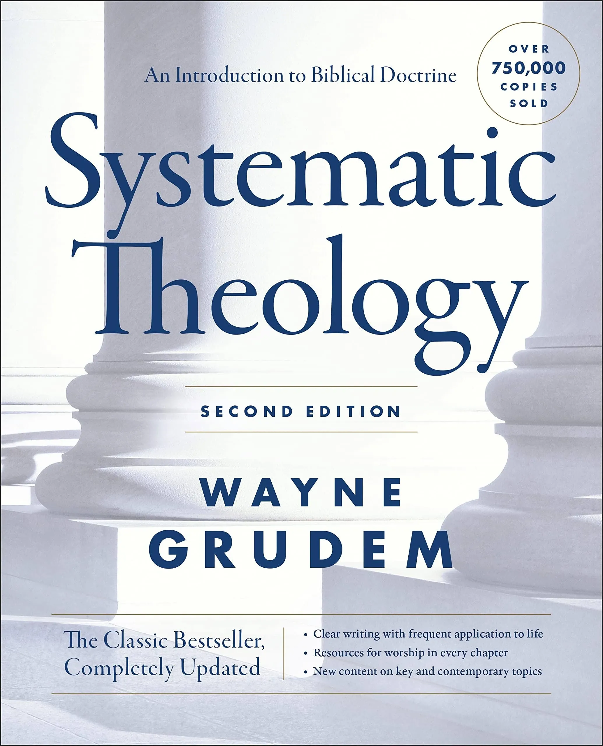 Systematic Theology, Second Edition: An Introduction To Biblical Doctrine