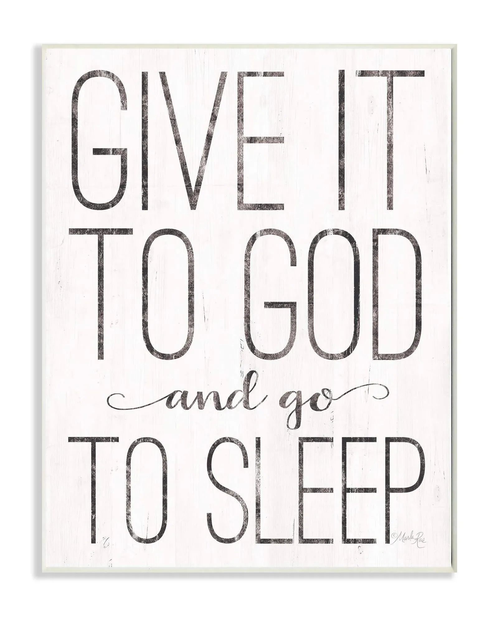 Stupell Industries Give It to God and Go to Sleep Black and White Wood Look Sign ...