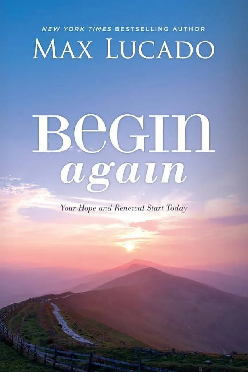 Max Lucado Begin Again (Paperback)