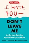 I Hate You - Don't Leave Me: Third Edition