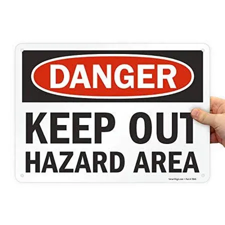 Smartsigndanger - Keep Out, Hazard Area Sign | 10 inch x 14 inch Plastic, Black