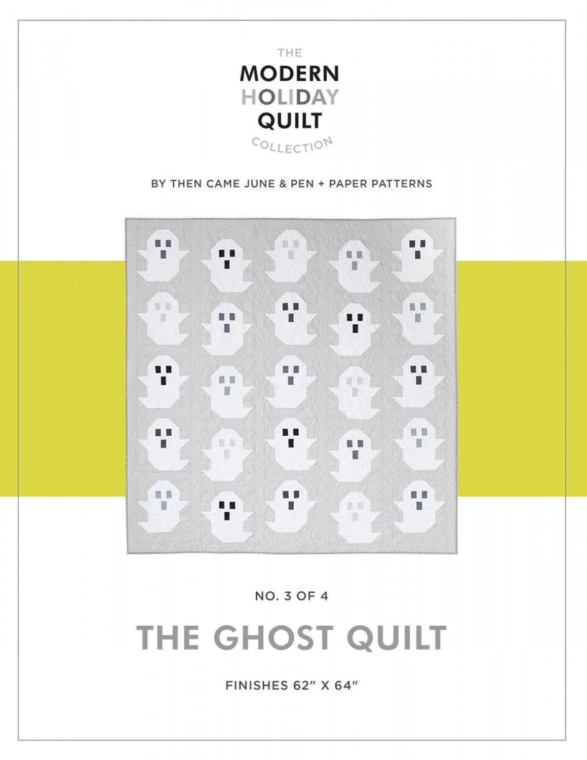 The Ghost Quilt Pattern - Pen and Paper Patterns - Lindsey Neill - Meghan Buchanan - Then Came June - Halloween Quilt Pattern