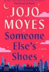 Someone Else's Shoes: A Novel